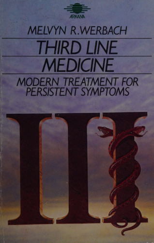 Third Line Medicine: Modern Treatment for Persistent Symptoms