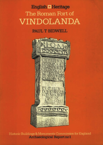 The Roman Fort of Vindolanda at Chesterholm, Northumberland