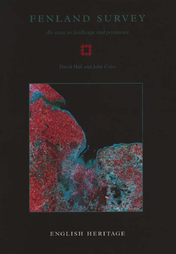 Fenland Survey: An Essay in Landscape and Persistence