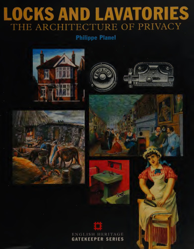 Locks and Lavatories: The Architecture of Privacy