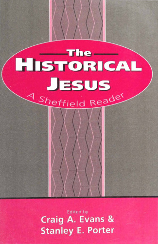 Historical Jesus: A Sheffield Reader