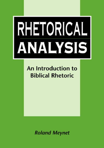 Rhetorical Analysis: An Introduction to Biblical Rhetoric (JSOT Supplement Series)