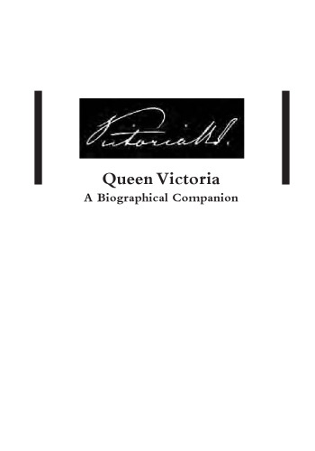 Queen Victoria: A Biographical Companion