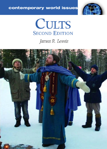 Cults: A Reference Handbook, Second Edition (Contemporary World Issues)