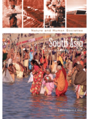 South Asia: An Environmental History (Nature and Human Societies)