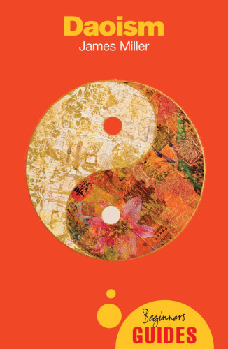 Daoism: A Beginner’s Guide (Oneworld Beginner’s Guides)