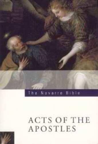 The Navarre Bible: Acts of the Apostles