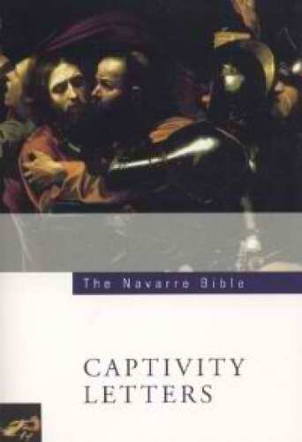 The Navarre Bible: Captivity Letters