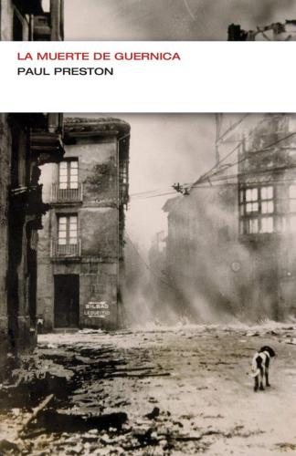La muerte de Guernica (Endebate) (Spanish Edition)