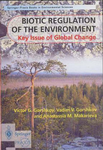 Biotic Regulation of the Environment: Key Issues of Global Change