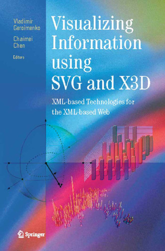 Visualizing Information Using SVG and X3D