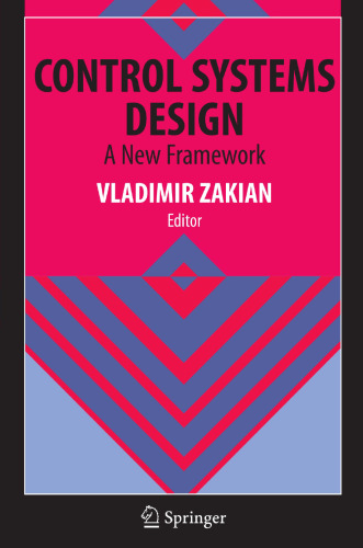 Control Systems Design: A New Framework