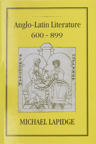 Anglo-Latin Literature, 600-899