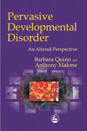 Pervasive Developmental Disorder an Altered Perspective