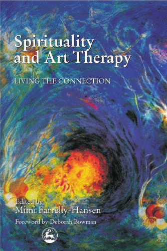 Spirituality and art therapy: living the connection