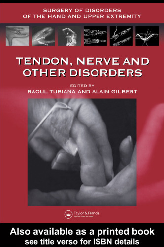 Tendon, Nerve and Other Disorders