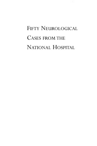 Fifty neurological cases from the National Hospital