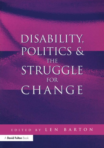 Disability, Politics & the Struggle for Change