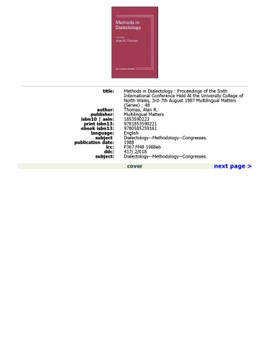 Methods in Dialectology: Proceedings of the Sixth International Conference Held At the University College of North Wales, 3rd-7th August 1987