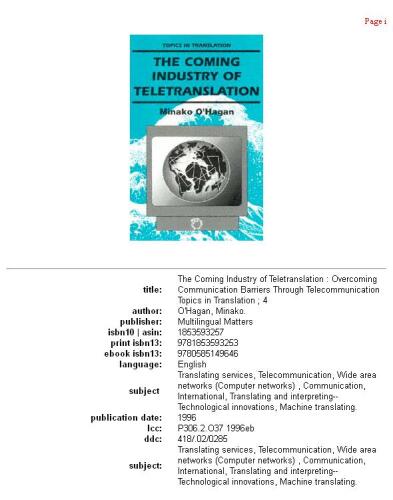 The Coming Industry of Teletranslation: Overcoming Barriers through Telecommunication (Topics in Translation)