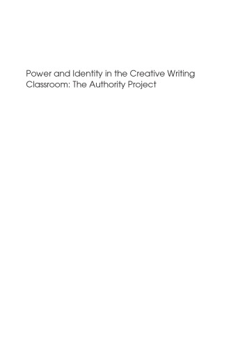 Power and Identity in the Creative Writing Classroom: The Authority Project
