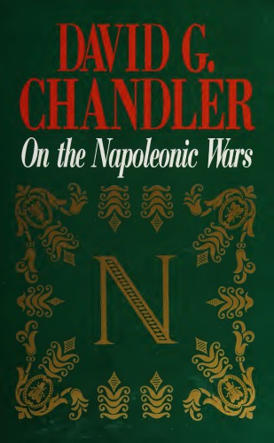 On the Napoleonic Wars: Collected Essays