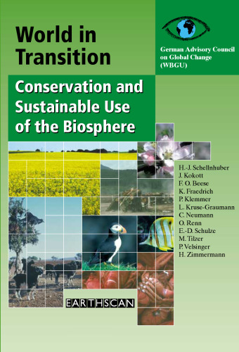 World in Transition: Conservation and Sustainable Use of the Biosphere