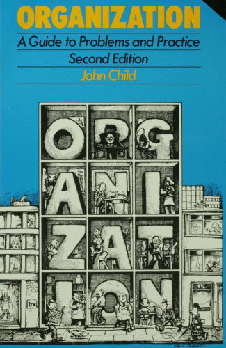 Organization: A Guide To Problems and Practice