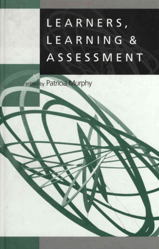 Learners, Learning & Assessment (Learning, Curriculum and Assessment series)