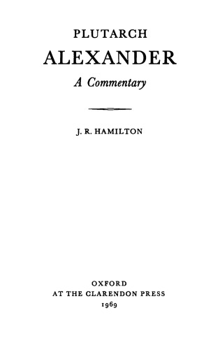 Plutarch: Alexander: A Commentary
