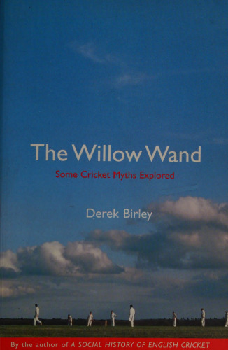 The willow wand Some Cricket Myths Explored