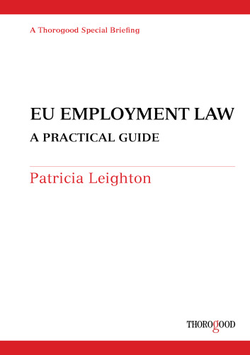 European Employment Law (Thorogood Reports)