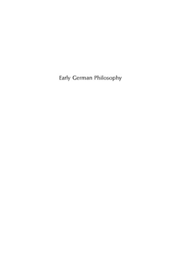 Early German Philosophy: Kant and His Predecessors