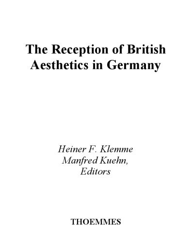 The Reception of British Aesthetics in Germany: Seven Significant Translations, 1745-1776 (7-volume-set)