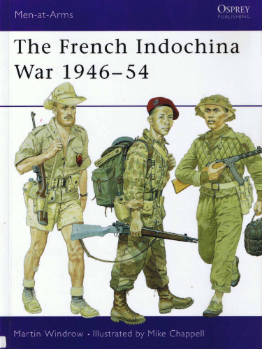 Osprey Men-at-Arms 322 -The French IndoChina War 1946-54