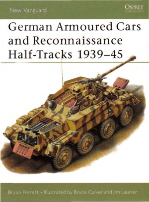 German Armoured Cars and Reconnaissance Half-Tracks 1939-45