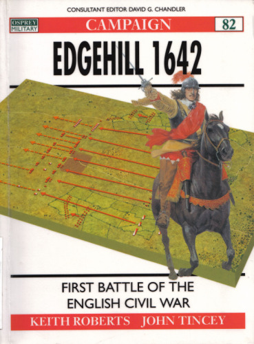 Edgehill 1642: First Battle of the English Civil War
