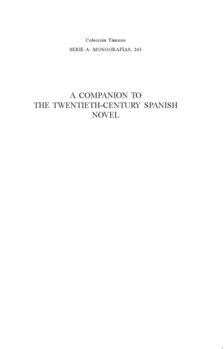 A Companion to the Twentieth-Century Spanish Novel