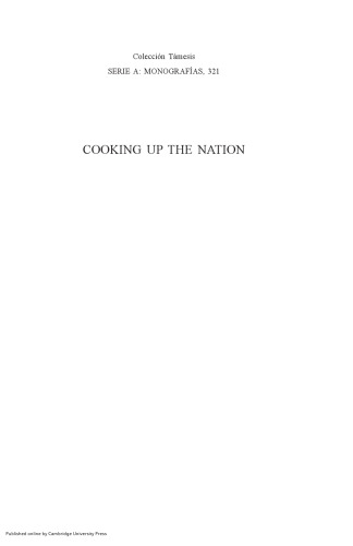 Cooking Up the Nation: Spanish Culinary Texts and Culinary Nationalization in the Late Nineteenth and Early Twentieth Century