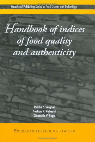 Handbook of Indices of Food Quality and Authenticity (Woodhead Publishing Series in Food Science, Technology and Nutrition)