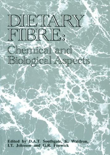 Dietary Fibre: Chemical and Biological Aspects (Woodhead Publishing Series in Food Science, Technology and Nutrition)