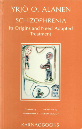 Schizophrenia: Its Origins and Need-Adapted Treatment