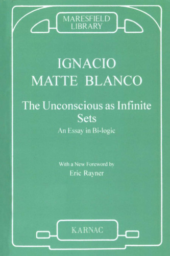 The Unconscious as Infinite Sets: An Essay in Bi-logic