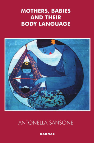 Mothers, Babies, and Their Body Language
