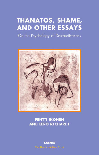 Thanatos, Shame and Other Essays