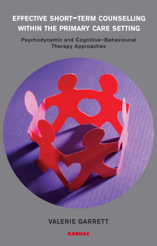 Effective Short-Term Counselling: Psychodynamic and CBT Approaches in Primary Care