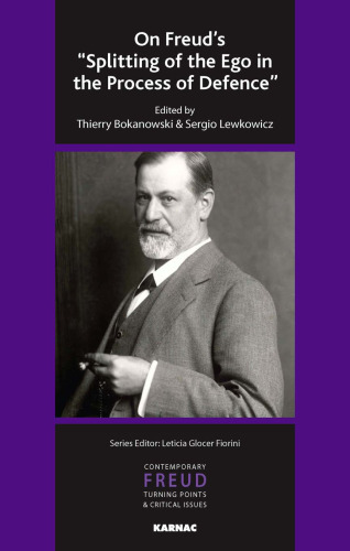 On Freud's "Splitting of the Ego in the Process of Defence"