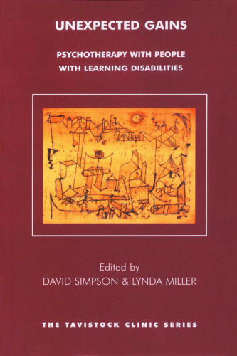 Unexpected Gains: Psychotherapy with People with Learning Disabilities