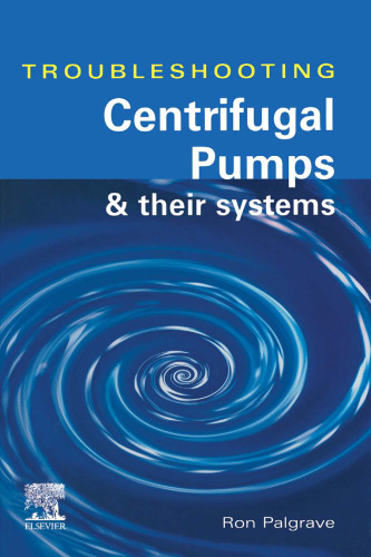 Troubleshooting Centrifugal Pumps and their Systems