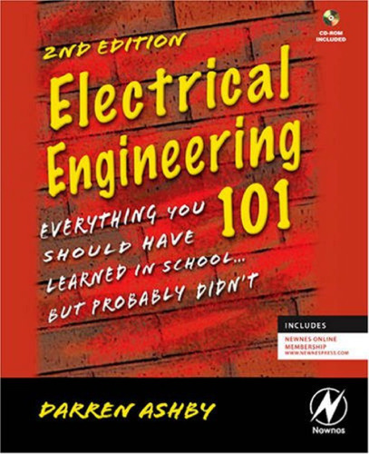 Electrical engineering 101: everything you should have learned in school
